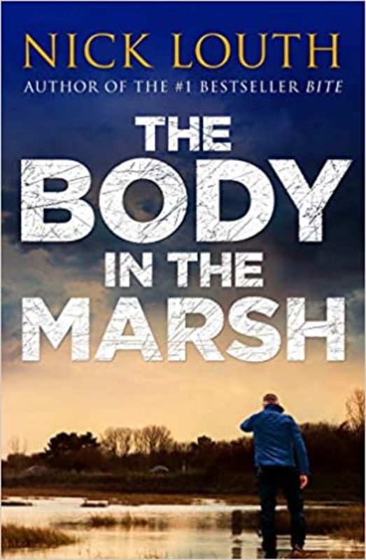 Book cover for "The Body in the Marsh" by Nick Louth