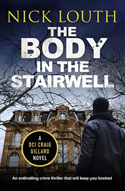 Book cover for "The Body in the Stairwell" by Nick Louth