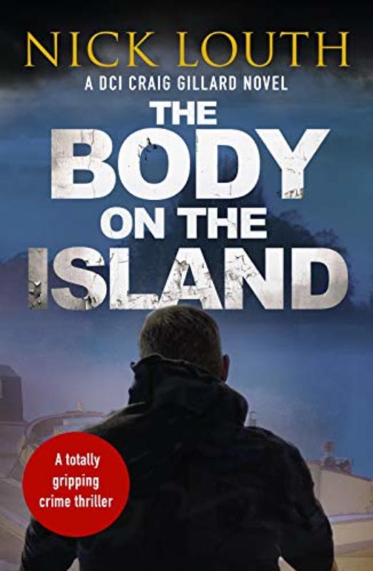 Book cover for "The Body on the Island" by Nick Louth