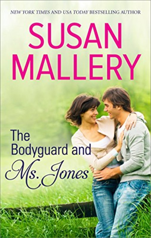 Book cover for "The Bodyguard & Ms. Jones" by Susan Mallery
