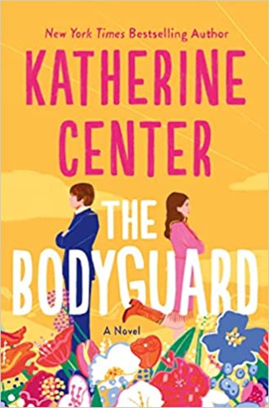 Book cover for "The Bodyguard" by Katherine Center