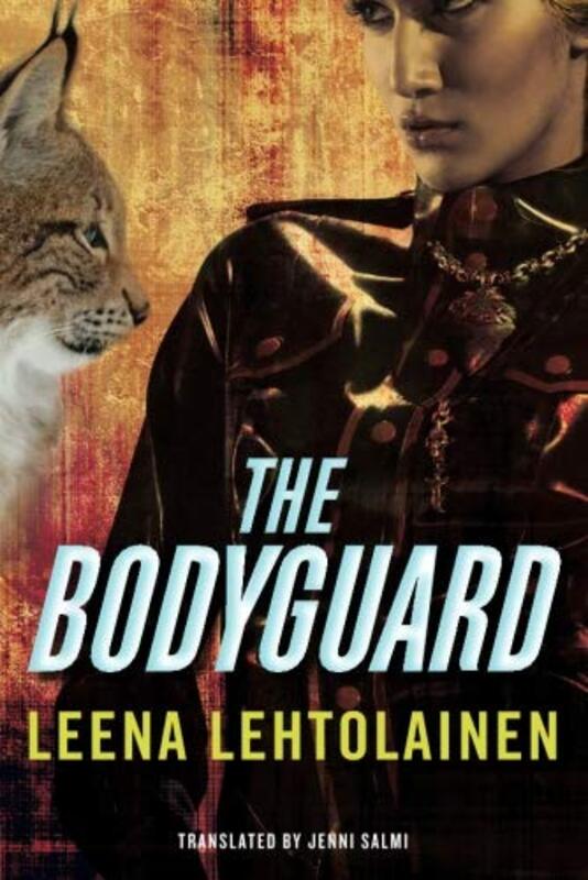 Book cover for "The Bodyguard" by Leena Lehtolainen