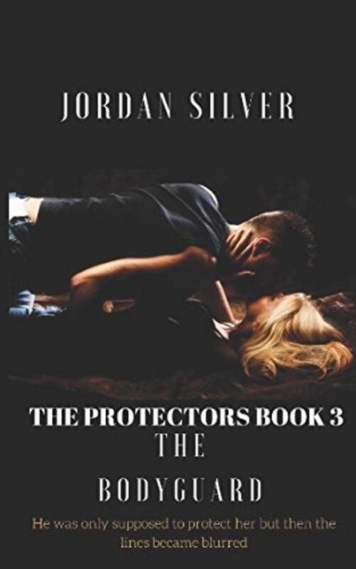 Book cover for "The Bodyguard" by Jordan Silver