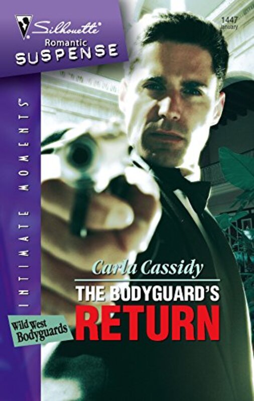 Book cover for "The Bodyguard's Return" by Carla Cassidy