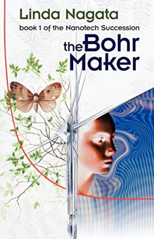 Book cover for "The Bohr Maker" by Linda Nagata
