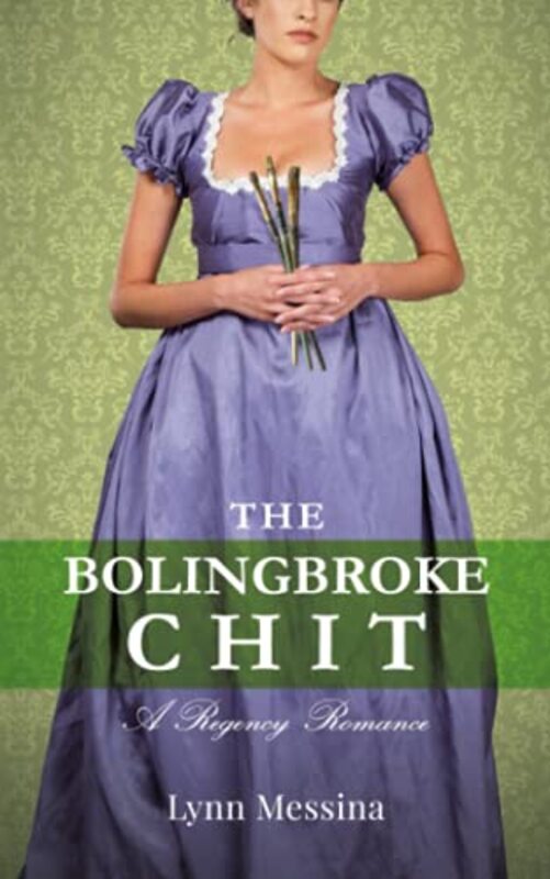 Book cover for "The Bolingbroke Chit" by Lynn Messina