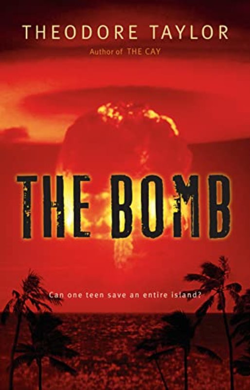 Book cover for "The Bomb" by Theodore Taylor
