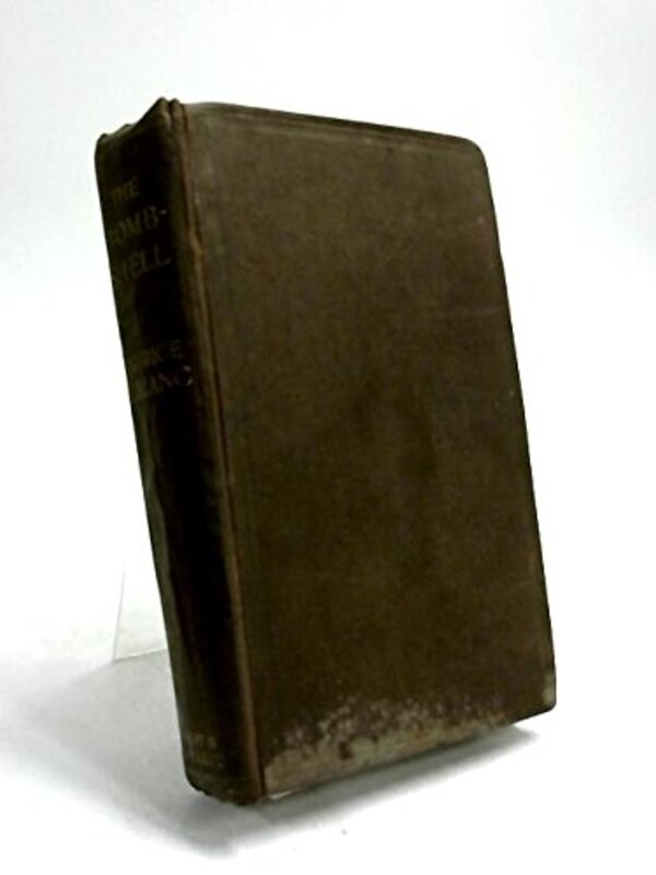 Book cover for "The Bomb-Shell" by Maurice Leblanc