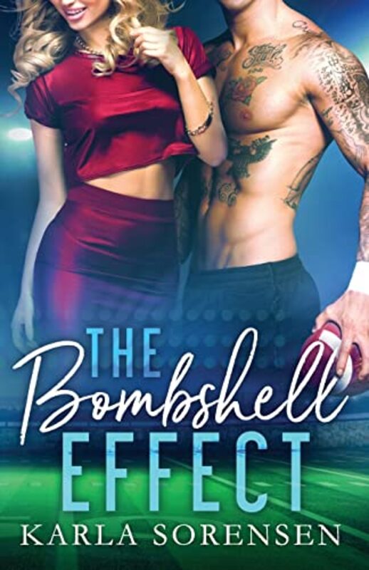 Book cover for "The Bombshell Effect" by Karla Sorensen