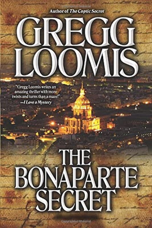 Book cover for "The Bonaparte Secret" by Gregg Loomis