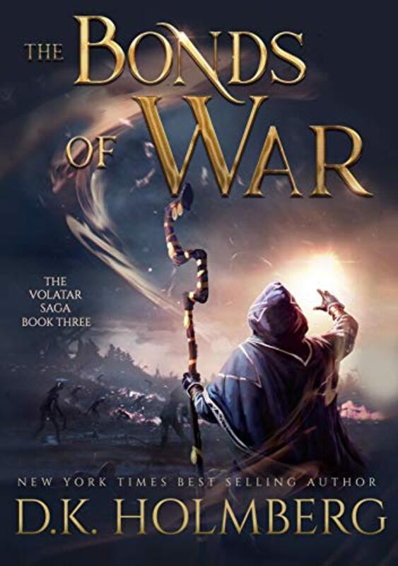 Book cover for "The Bonds of War" by DK Holmberg