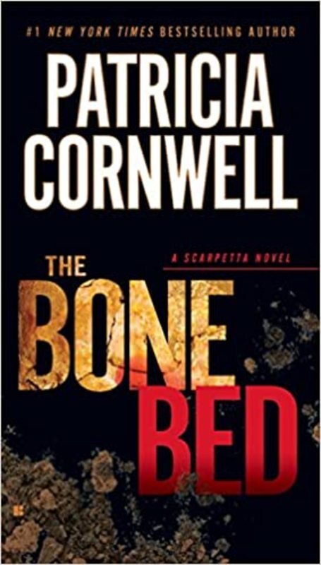 Book cover for "The Bone Bed" by Patricia Cornwell