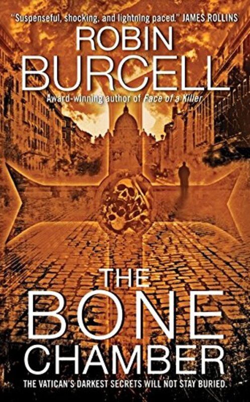 Book cover for "The Bone Chamber" by Robin Burcell