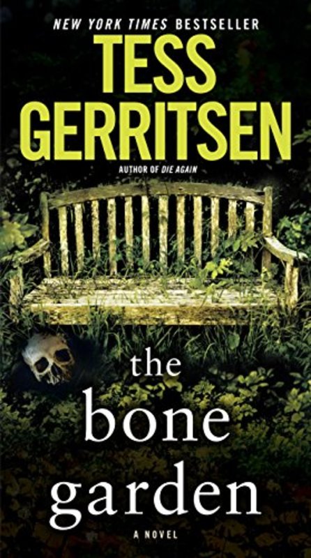 Book cover for "The Bone Garden" by Tess Gerritsen