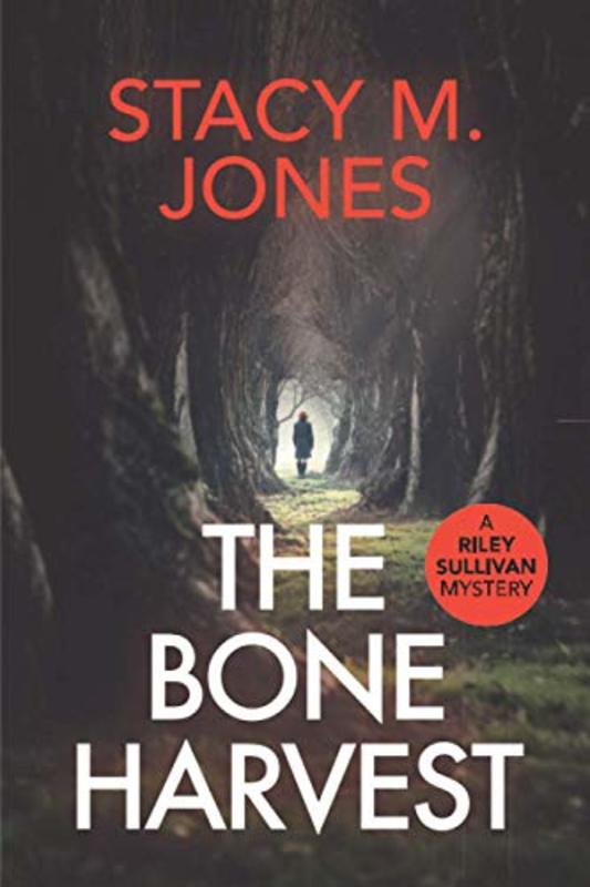 Book cover for "The Bone Harvest" by Stacy M Jones