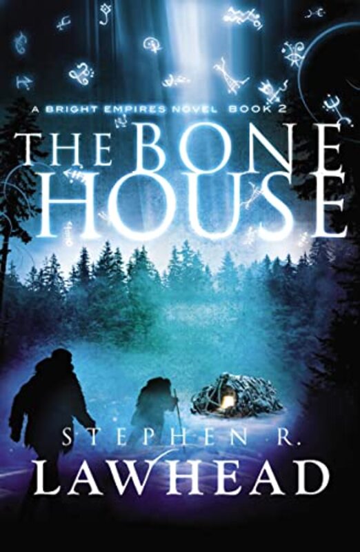 Book cover for "The Bone House" by Stephen R Lawhead