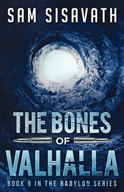 Book cover for "The Bones of Valhalla" by Sam Sisavath