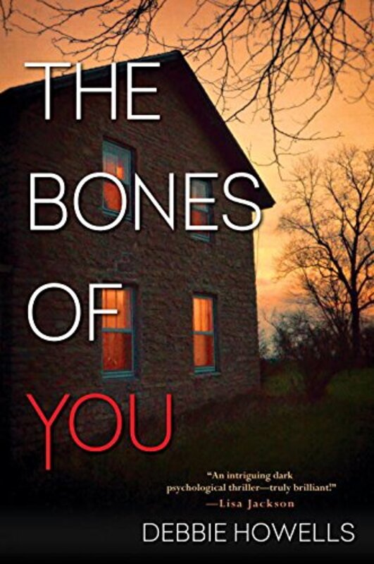 Book cover for "The Bones of You" by Debbie Howells