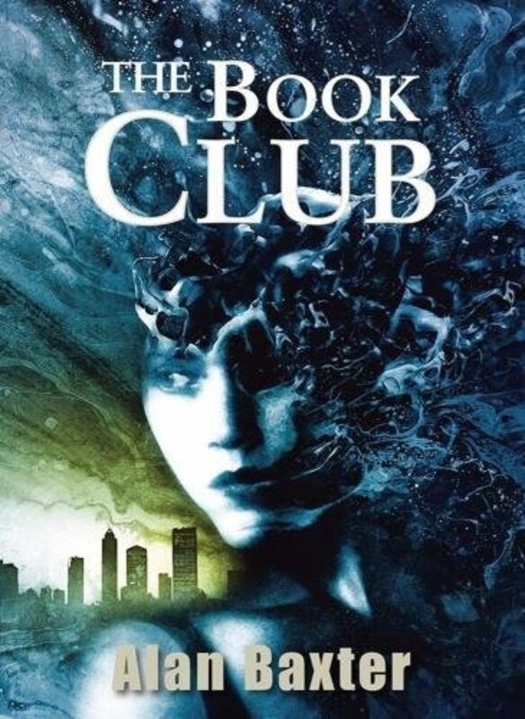 Book cover for "The Book Club" by Alan Baxter