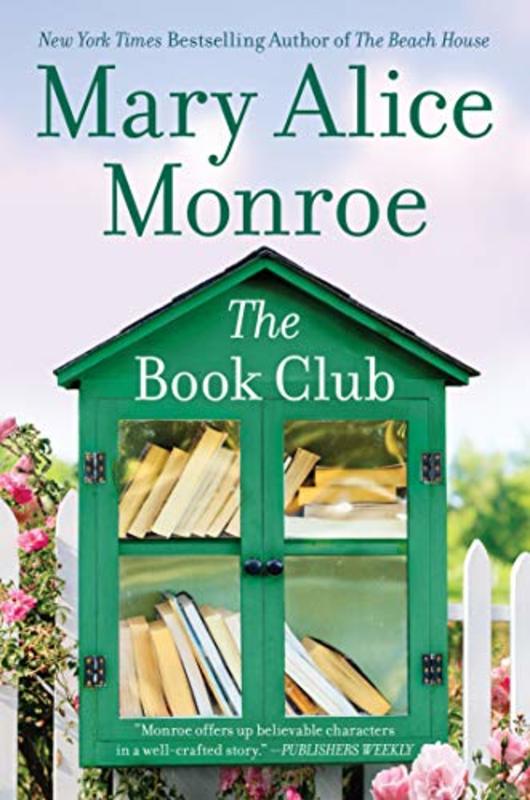 Book cover for "The Book Club" by Mary Alice Monroe
