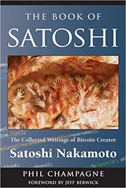 Book cover for "The Book Of Satoshi" by Phil Champagne