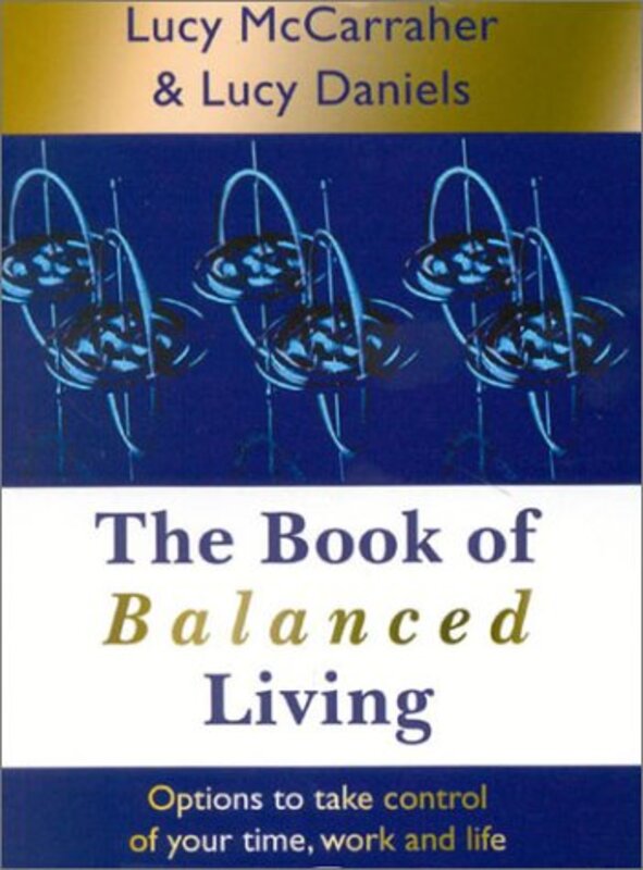 Book cover for "The Book of Balanced Living" by Lucy Daniels