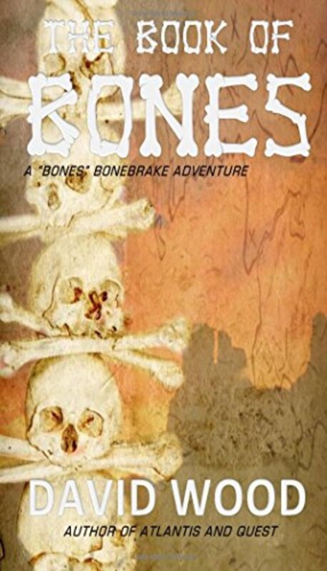 Book cover for "The Book of Bones" by David Wood
