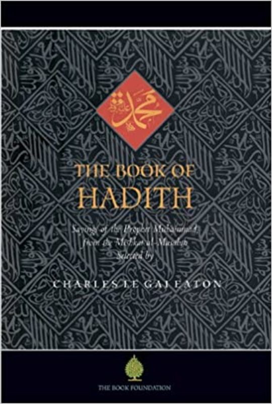 Book cover for "The Book of Hadith" by Charles Le Gai Eaton