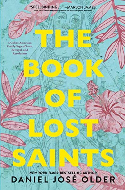 Book cover for "The Book of Lost Saints" by Daniel Jose Older