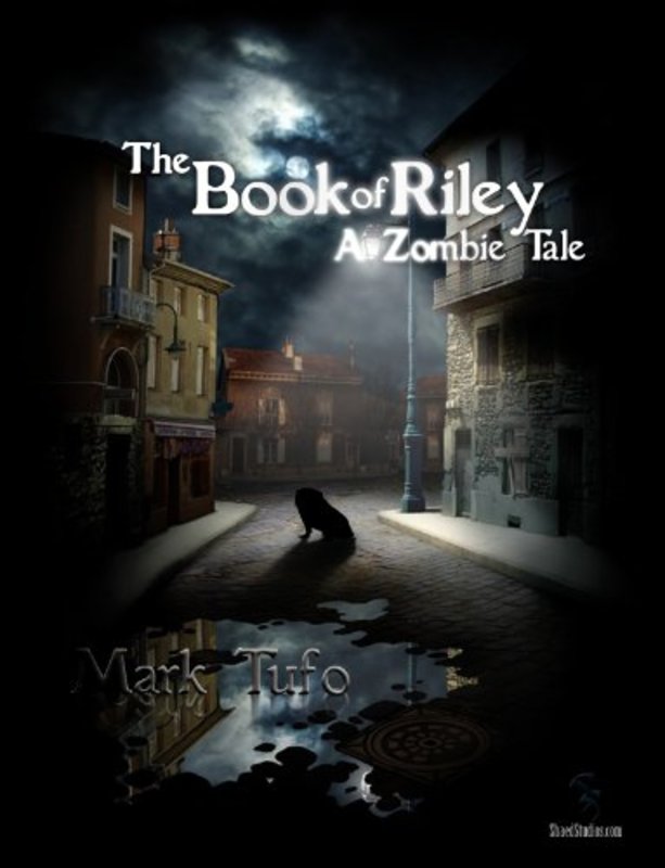 Book cover for "The Book of Riley" by Mark Tufo