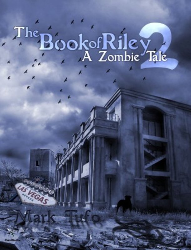 Book cover for "The Book of Riley 2" by Mark Tufo