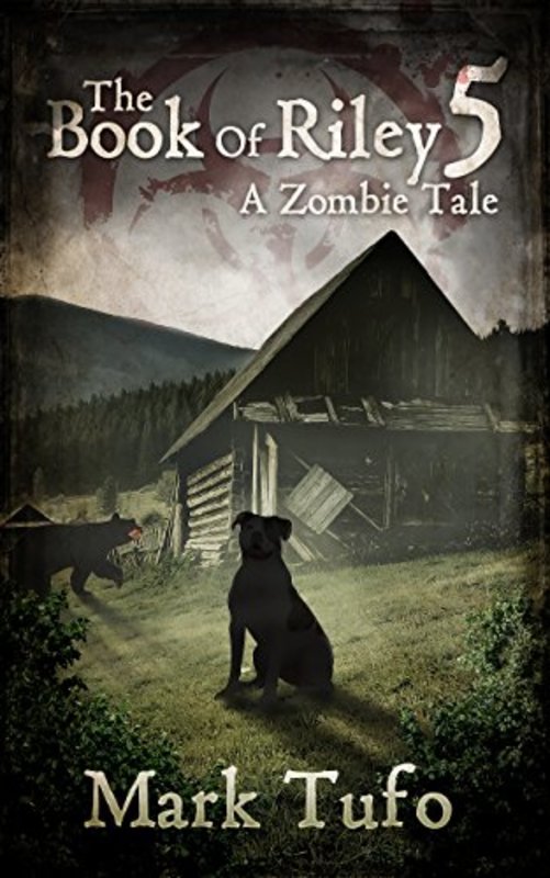 Book cover for "The Book of Riley 5" by Mark Tufo