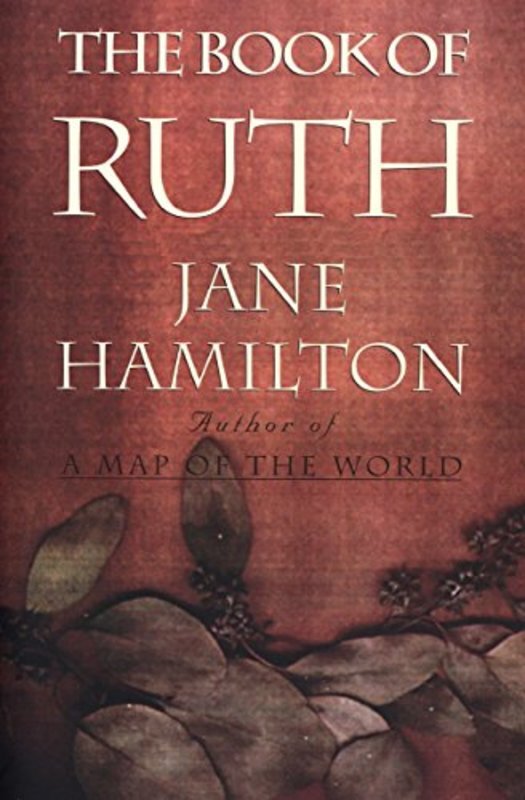 Book cover for "The Book of Ruth" by Jane Hamilton