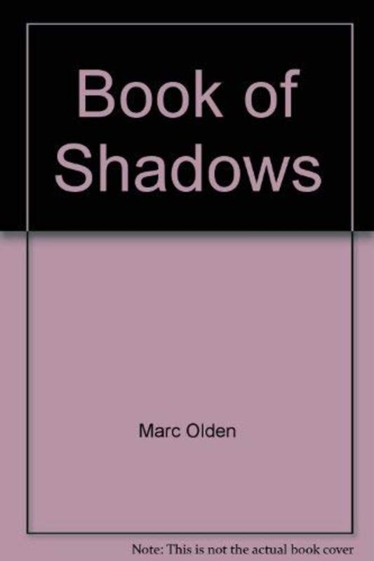 Book cover for "The Book of Shadows" by Marc Olden