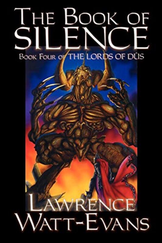 Book cover for "The Book of Silence" by Lawrence Watt Evans