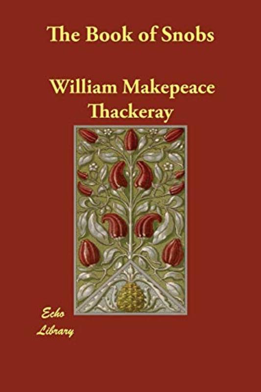 Book cover for "The Book of Snobs" by William Makepeace Thackeray