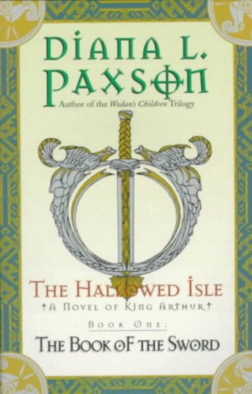 Book cover for "The Book of the Sword" by Diana L Paxson