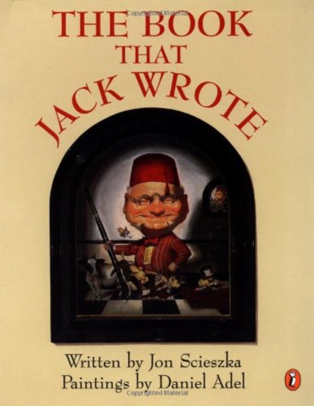 Book cover for "The Book that Jack Wrote" by Jon Scieszka