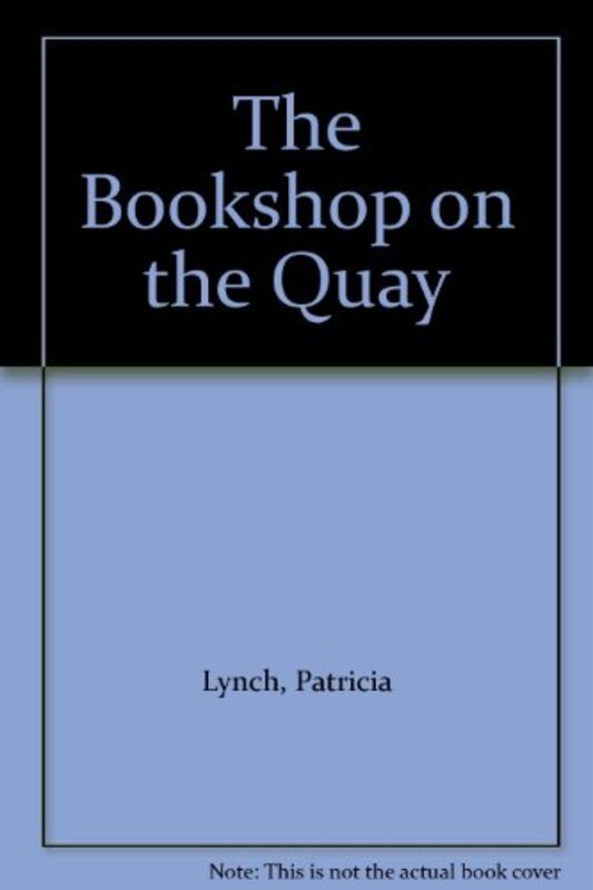 Book cover for "The Bookshop on the Quay" by Patricia Lynch