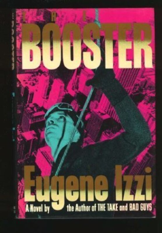 Book cover for "The Booster" by Eugene Izzi