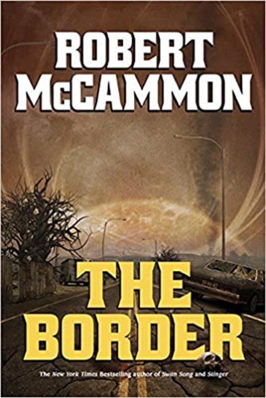 Book cover for "The Border" by Robert R McCammon