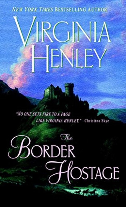 Book cover for "The Border Hostage" by Virginia Henley