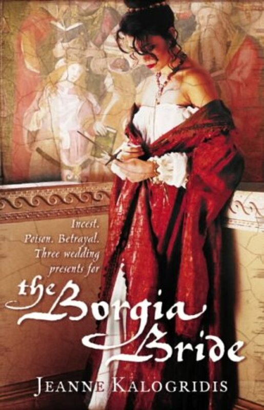 Book cover for "The Borgia Bride" by Jeanne Kalogridis