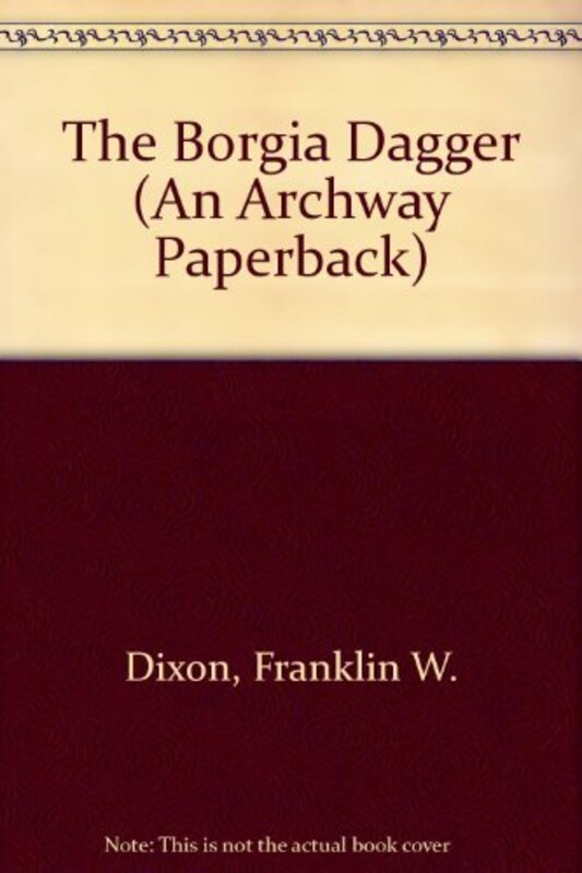 Book cover for "The Borgia Dagger" by Franklin W Dixon