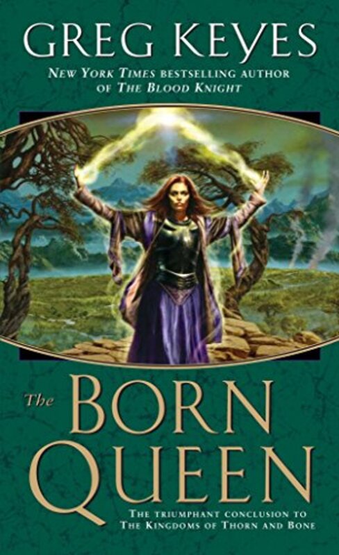 Book cover for "The Born Queen" by Greg Keyes