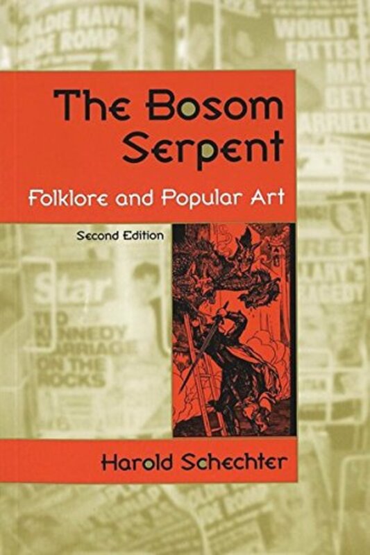Book cover for "The Bosom Serpent" by Harold Schechter