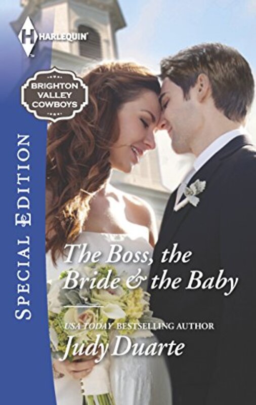 Book cover for "The Boss, the Bride and the Baby" by Judy Duarte