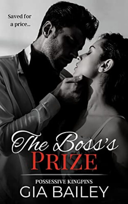 Book cover for "The Boss's Prize" by Gia Bailey