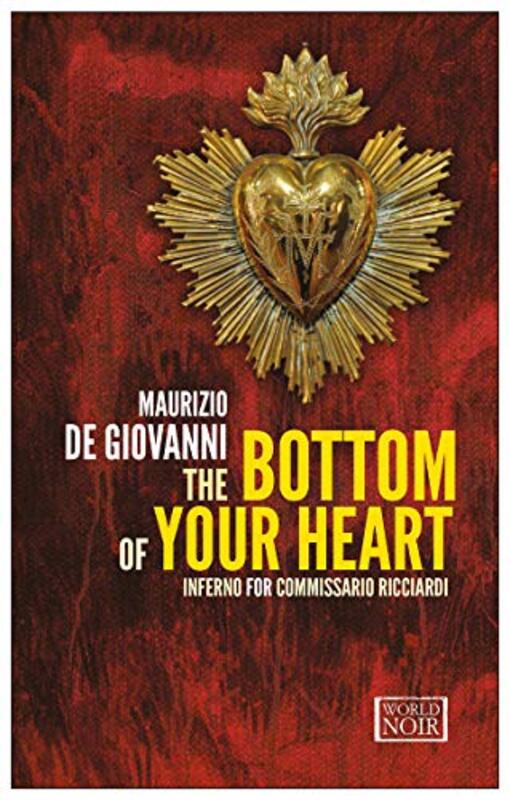 Book cover for "The Bottom of Your Heart" by Maurizio de Giovanni