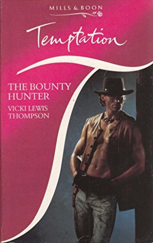 Book cover for "The Bounty Hunter" by Vicki Lewis Thompson